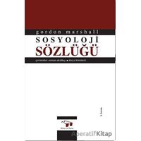 Sosyoloji Sözlüğü - Gordon Marshall - Bilim ve Sanat Yayınları