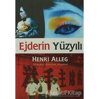 Ejderin Yüzyılı - Henri Alleg - Belge Yayınları