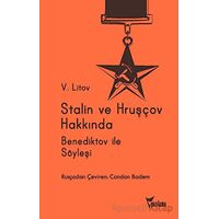 Stalin ve Hruşçov Hakkında - V. Litov - Yazılama Yayınevi