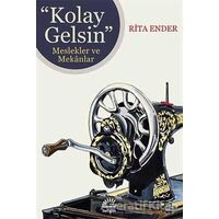 Kolay Gelsin - Rita Ender - İletişim Yayınevi