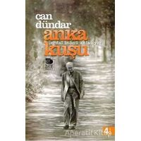 Anka Kuşu: Erdal İnönü Anlatıyor - Can Dündar - İmge Kitabevi Yayınları
