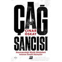 Çağ Sancısı - Çınar Oskay - Doğan Kitap