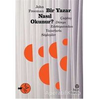 Bir Yazar Nasıl Okunur? - John Freeman - Hep Kitap