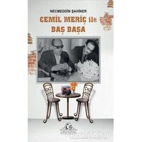 Cemil Meriç ile Baş Başa - Necmeddin Şahiner - Cağaloğlu Yayınevi