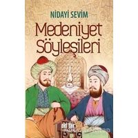 Medeniyet Söyleşileri - Nidayi Sevim - Akıl Fikir Yayınları