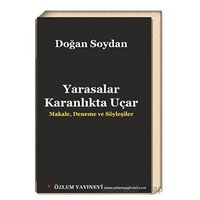 Yarasalar Karanlıkta Uçar - Doğan Soydan - Özlem Yayınevi