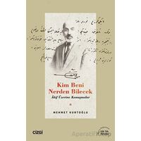 Kim Beni Nerden Bilecek - Mehmet Kurtoğlu - Çizgi Kitabevi Yayınları