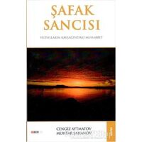 Şafak Sancısı - Cengiz Aytmatov - Bengü Yayınları