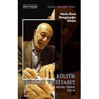 Kültür Edebiyat ve Siyaset Asyalı Ozan Cilt-4 - Hayrullah Türker - Okur Kitaplığı