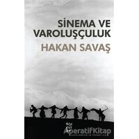 Sinema ve Varoluşçuluk - Hakan Savaş - Sözcükler Yayınları