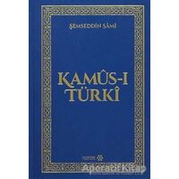 Kamus-ı Türki - Şemseddin Sami - Yeditepe Yayınevi