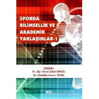 Sporda Bilimsellik ve Akademik Yaklaşımlar 1 - Şükrü Bingöl - Gece Kitaplığı