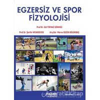 Egzersiz ve Spor Fizyolojisi - Gül Tiryaki Sönmez - Palme Yayıncılık