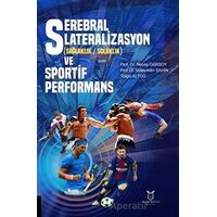 Serebral Lateralizasyon (Sağlaklık / Solaklık) ve Sportif Performans