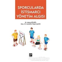 Sporcularda İstismarcı Yönetim Algısı - Mustafa Yaşar Şahin - Gazi Kitabevi
