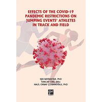 Effects Of The Covid-19 Pandemic Restrictions On Jumping Events Athletes In Track And Field