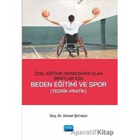 Özel Eğitime Gereksinimi Olan Bireyler İçin Beden Eğitimi ve Spor