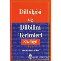 Dilbilgisi ve Dilbilim Terimleri Sözlüğü - Mehmet Hengirmen - Engin Yayınevi