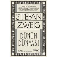 Dünün Dünyası - Stefan Zweig - Can Yayınları