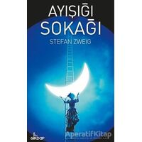 Ayışığı Sokağı - Stefan Zweig - Girdap Kitap