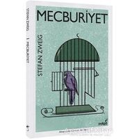 Mecburiyet - Stefan Zweig - İndigo Kitap