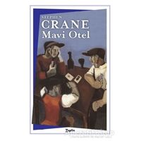 Mavi Otel - Stephen Crane - Zeplin Kitap