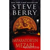 İmparator’un Mezarı - Steve Berry - Bilge Kültür Sanat