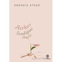 Herkes Sevdiğini Öldürür - Kolektif - Sia Kitap