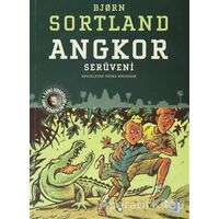 Angkor Serüveni - Bjorn Sortland - Büyülü Fener Yayınları