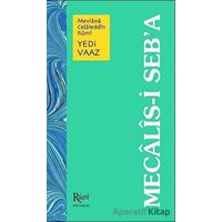 Mecalis-i Seb’a Yedi Vaaz - Mevlana Celaleddin Rumi - Rumi Yayınları