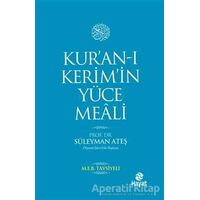 Kur’an-ı Kerim’in Yüce Meali (Orta Boy) - Süleyman Ateş - Hayat Yayınları