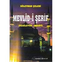 Mevlid-i Şerif - Süleyman Çelebi - Saadet Yayınevi