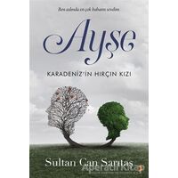 Ayşe - Sultan Can Sarıtaş - Cinius Yayınları