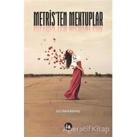 Metristen Mektuplar - Sultan Karataş - La Kitap