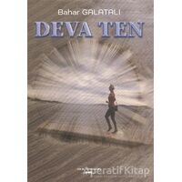 Deva Ten - Bahar Galatalı - Sokak Kitapları Yayınları