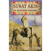 Kız Kulesi’ndeki Kızılderili - Sunay Akın - İş Bankası Kültür Yayınları