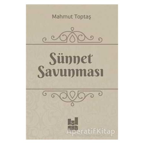 Sünnet Savunması - Mahmut Toptaş - Mgv Yayınları