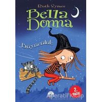 Bella Donna - Büyücülük - Ruth Symes - Martı Çocuk Yayınları