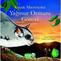 Küçük Maceracılar Yağmur Ormanı Görevi - Anita Forbes - Bambu Kitap