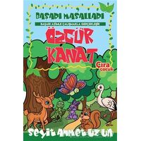 Özgür Kanat - Seyit Ahmet Uzun - Çıra Çocuk Yayınları