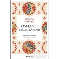 Osmanlı Zanaatkarları - Suraiya Faroqhi - Alfa Yayınları