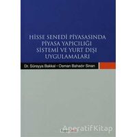 Hisse Senedi Piyasasında Piyasa Yapıcılığı Sistemi ve Yurtdışı Uygulamaları