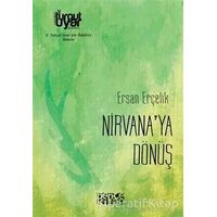 Nirvanaya Dönüş - Ersan Erçelik - Bencekitap