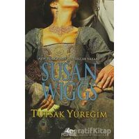 Tutsak Yüreğim - Susan Wiggs - Pegasus Yayınları