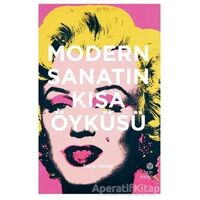 Modern Sanatın Kısa Öyküsü - Susie Hodge - Hep Kitap