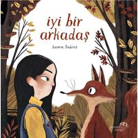 İyi Bir Arkadaş - Laura Suarez - Paraşüt Kitap