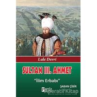 Sultan 3. Ahmet - Şaban Çibir - Parola Yayınları