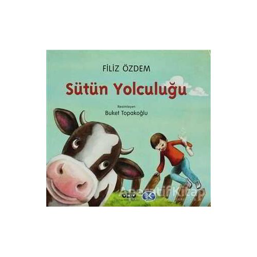 Sütün Yolculuğu - Filiz Özdem - Yapı Kredi Yayınları