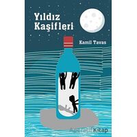 Yıldız Kaşifleri - Kamil Tavas - Kurmaca Akademi