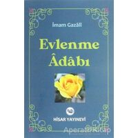 Evlenme Adabı - İmam-ı Gazali - Hisar Yayınevi